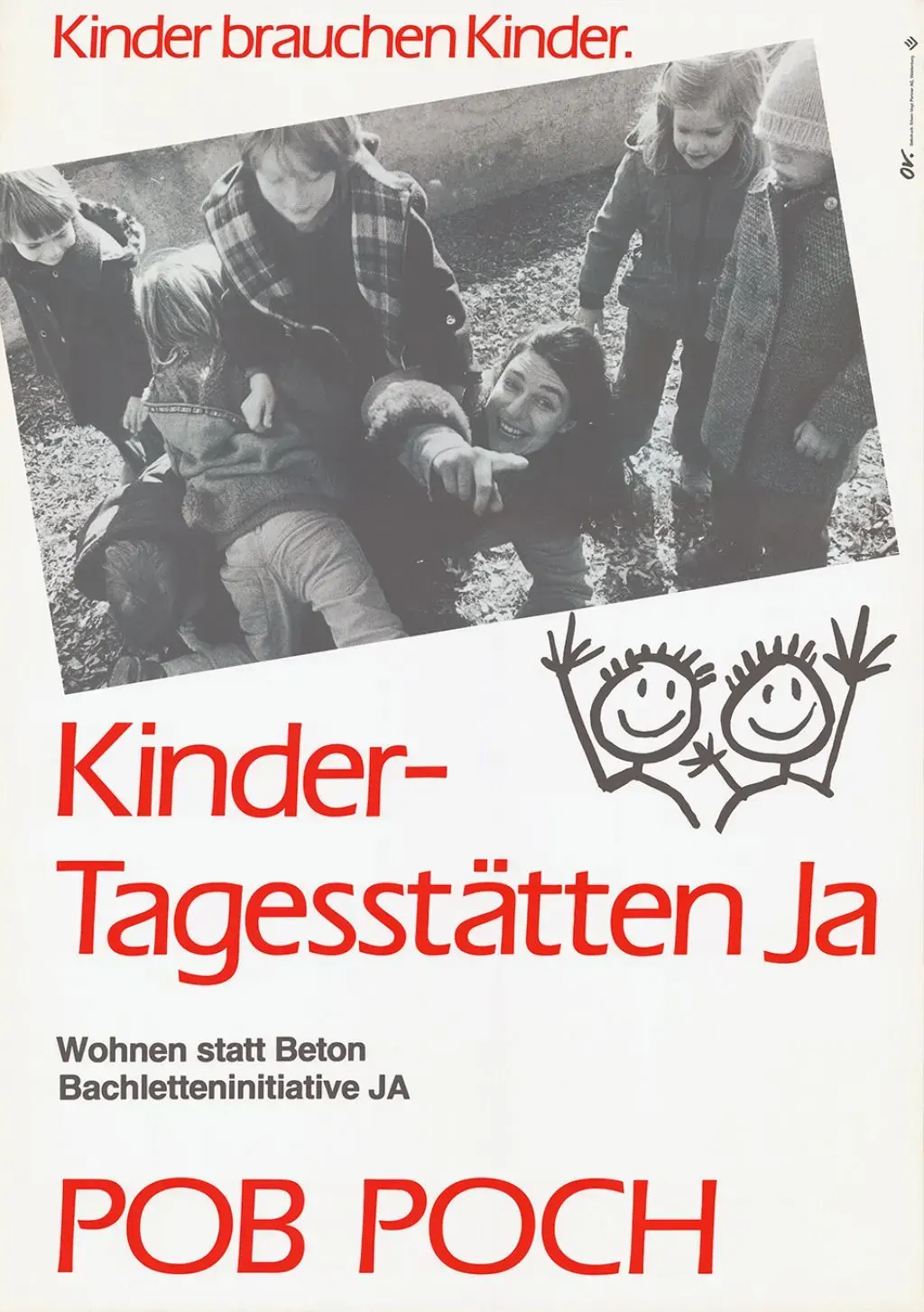 Abstimmungsplakat für mehr Kindertagesstätten der Progressiven Organisationen Basel (POB) im Jahr 1984